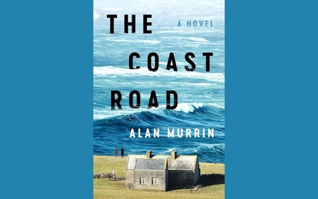 \"The Coast Road\" by Alan Murrin is the November 2024 selection for the IrishCentral Book Club.