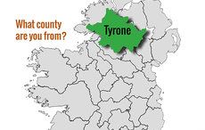 What's your Irish County? County Tyrone